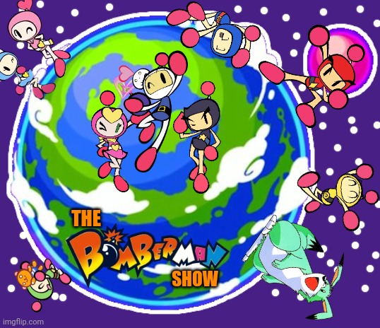 The Bomberman Show Title I made (For the MSMG Network) | THE; SHOW | image tagged in planet bomber,bomberman | made w/ Imgflip meme maker
