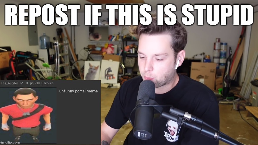 repost if this is stupid | image tagged in repost if this is stupid | made w/ Imgflip meme maker