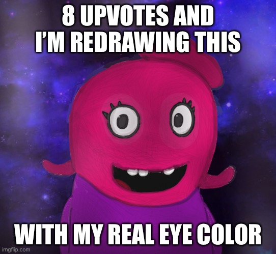 I have Blue eyes. | 8 UPVOTES AND I’M REDRAWING THIS; WITH MY REAL EYE COLOR | image tagged in using my twitter pfp as a banner | made w/ Imgflip meme maker