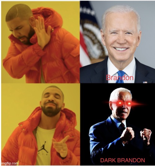 More Dark Brandon | image tagged in more dark brandon | made w/ Imgflip meme maker