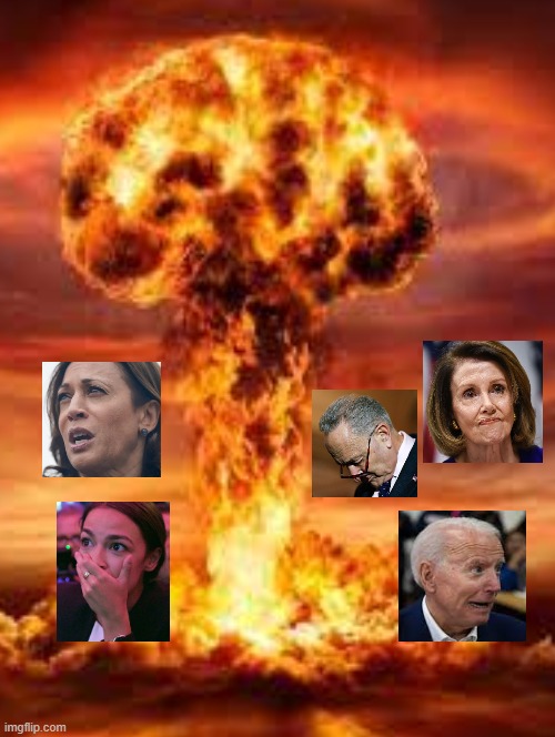 Nuke Democrats! Fantasy League Football Team, well it is my FANTASY! | image tagged in nuclear explosion,crying democrats,no mercy,nfl football | made w/ Imgflip meme maker