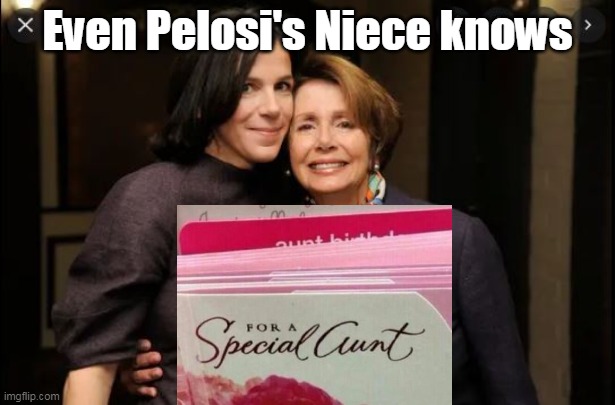 Hallmark NAILS IT with the "Pelosi Font" | Even Pelosi's Niece knows | image tagged in it just wont die | made w/ Imgflip meme maker