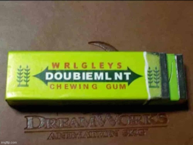 Wrglgey's Doubiemlnt Chewing Gum | made w/ Imgflip meme maker