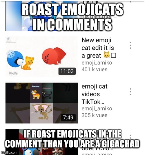 Emojicats are cringe for real | ROAST EMOJICATS IN COMMENTS; IF ROAST EMOJICATS IN THE COMMENT THAN YOU ARE A GIGACHAD | image tagged in emojicats | made w/ Imgflip meme maker