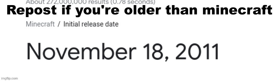 i’m older than the public release but it was originally made long before i was born | made w/ Imgflip meme maker