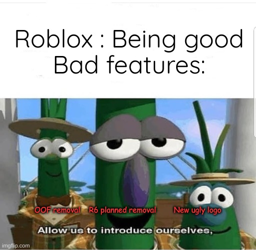 Roblox - The ugly, the bad and the good