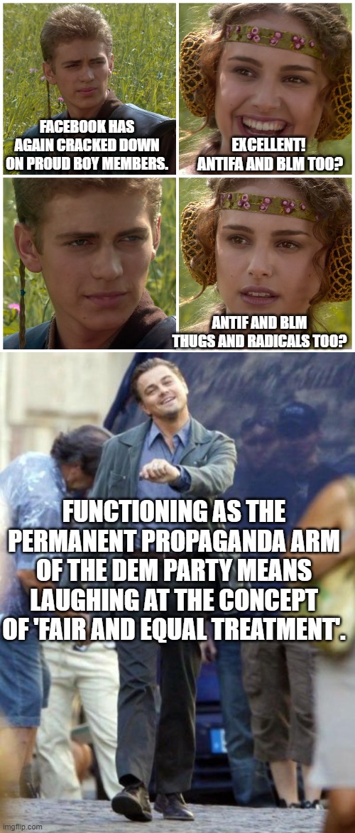 Facebook . . . a social media mafia. | FACEBOOK HAS AGAIN CRACKED DOWN ON PROUD BOY MEMBERS. EXCELLENT!  ANTIFA AND BLM TOO? ANTIF AND BLM THUGS AND RADICALS TOO? FUNCTIONING AS THE PERMANENT PROPAGANDA ARM OF THE DEM PARTY MEANS LAUGHING AT THE CONCEPT OF 'FAIR AND EQUAL TREATMENT'. | image tagged in i m going to change the world for the better right star wars | made w/ Imgflip meme maker