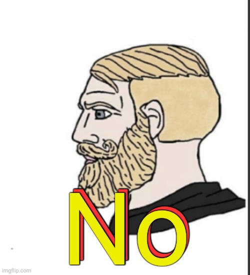 No No | made w/ Imgflip meme maker