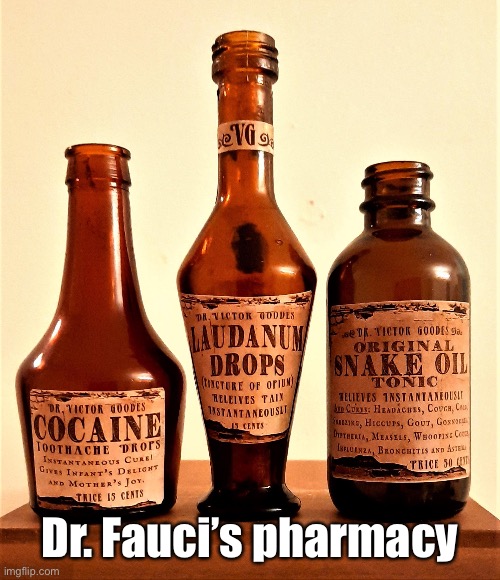 Dr. Fauci’s pharmacy | made w/ Imgflip meme maker