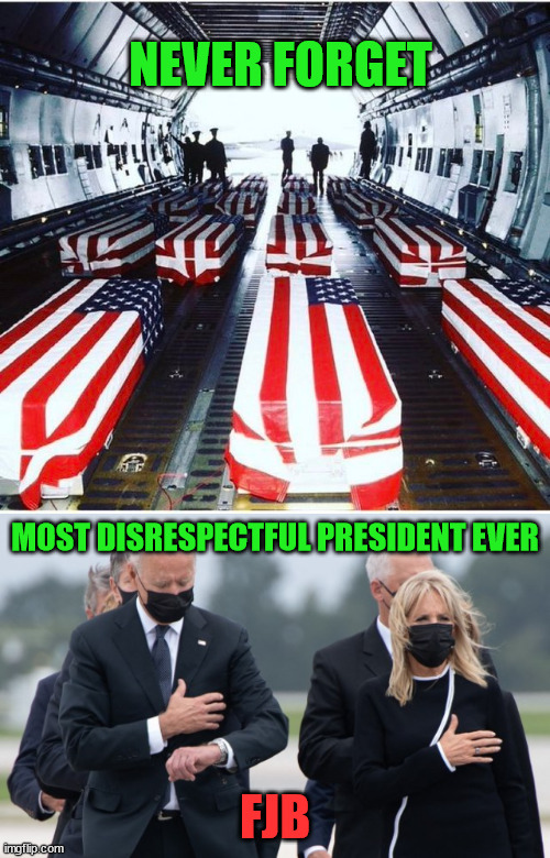 Most disrespectful president EVER | NEVER FORGET; MOST DISRESPECTFUL PRESIDENT EVER; FJB | image tagged in not my president,dementia,joe biden | made w/ Imgflip meme maker