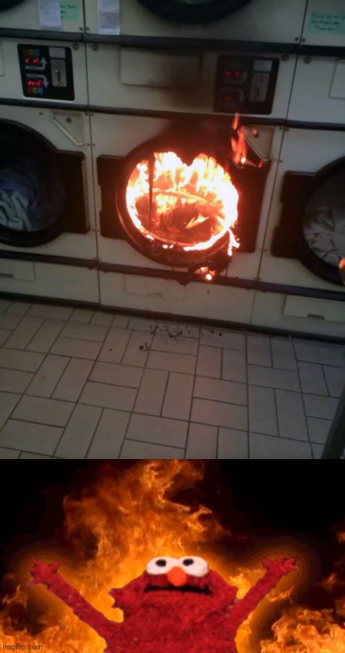 Laundry in fire | image tagged in elmo fire,you had one job,laundry,memes,fire,burnt | made w/ Imgflip meme maker