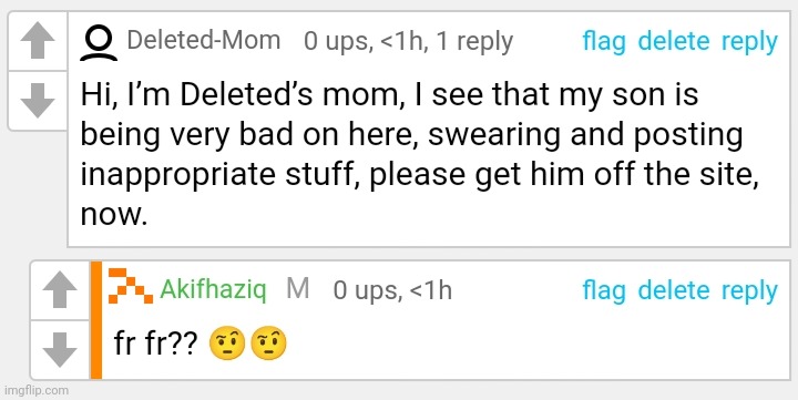 ay deleted, your momma's calling | made w/ Imgflip meme maker