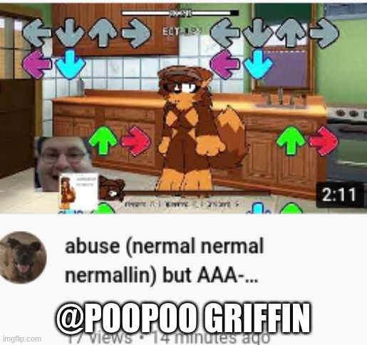 THEY DONE FEATURED YOU IN A FNF COVER | @POOPOO GRIFFIN | made w/ Imgflip meme maker