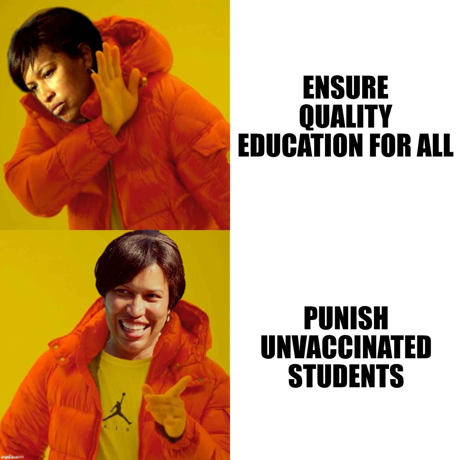 ENSURE QUALITY EDUCATION FOR ALL PUNISH UNVACCINATED STUDENTS | made w/ Imgflip meme maker