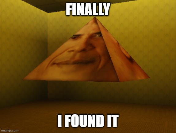 pure obamium | FINALLY; I FOUND IT | made w/ Imgflip meme maker
