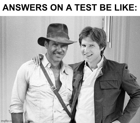ANSWERS ON A TEST BE LIKE: | made w/ Imgflip meme maker