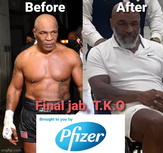 Tyson vs Pfizer | image tagged in vaccines | made w/ Imgflip meme maker