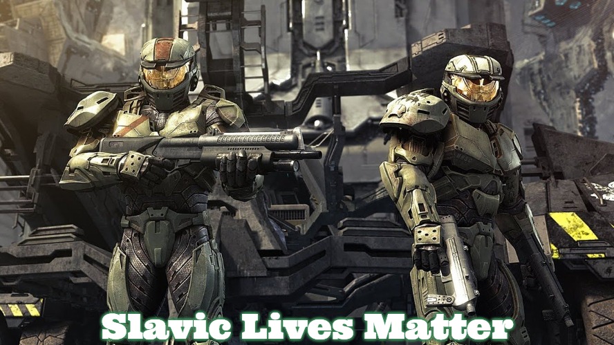 Halo Wars: Definitive Edition | Slavic Lives Matter | image tagged in halo wars definitive edition,slavic | made w/ Imgflip meme maker