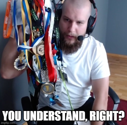 YOU UNDERSTAND, RIGHT? | made w/ Imgflip meme maker