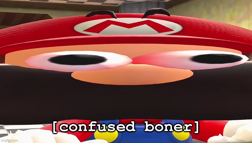 Confused boner | image tagged in confused boner | made w/ Imgflip meme maker