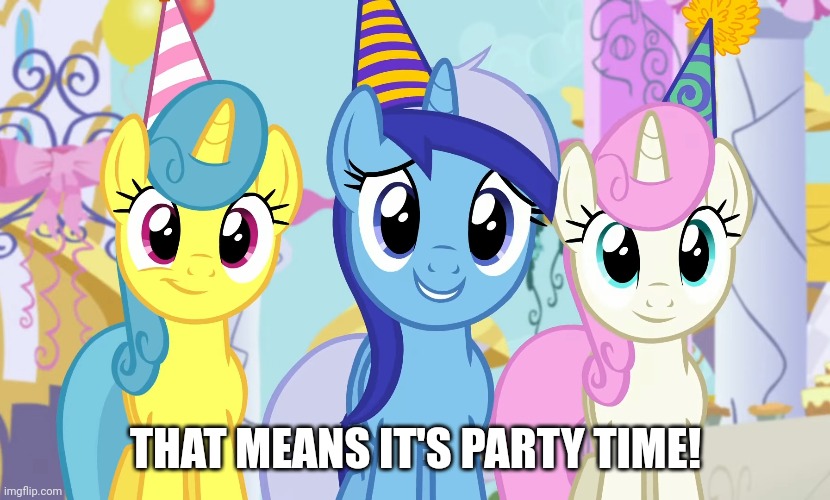 THAT MEANS IT'S PARTY TIME! | made w/ Imgflip meme maker