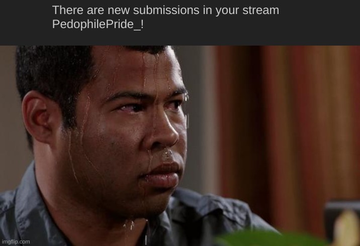 I only accepted for the vine | image tagged in sweating bullets | made w/ Imgflip meme maker