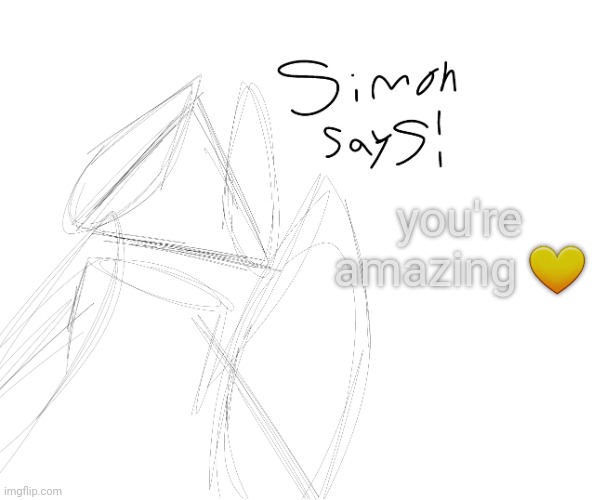 you're amazing 💛 | image tagged in ss | made w/ Imgflip meme maker