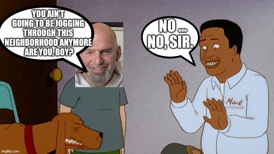 Fetterman and His Dog | made w/ Imgflip meme maker