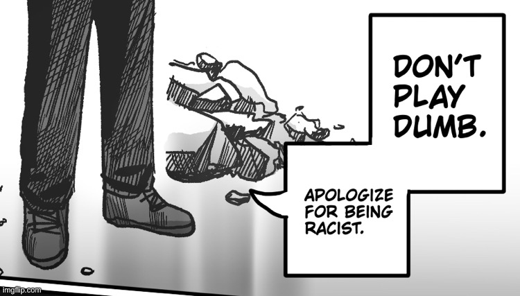 Racism | made w/ Imgflip meme maker