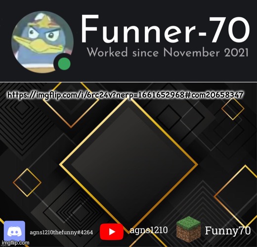 Funner-70’s Announcement | https://imgflip.com/i/6rc24v?nerp=1661652968#com20658347 | image tagged in funner-70 s announcement | made w/ Imgflip meme maker