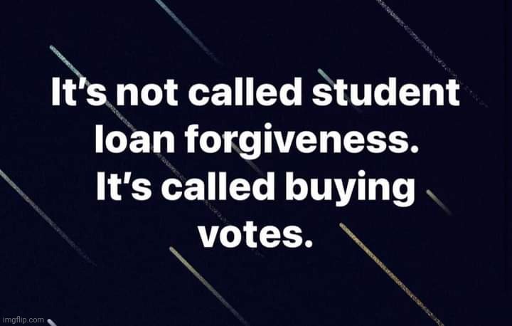 Facts |  , | image tagged in student loans,politics,education,vote | made w/ Imgflip meme maker