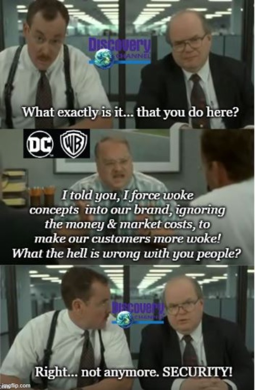 One of these Things is not like the Other | image tagged in dc comics,warner bros,discovery,woke,funny memes,office space interview | made w/ Imgflip meme maker