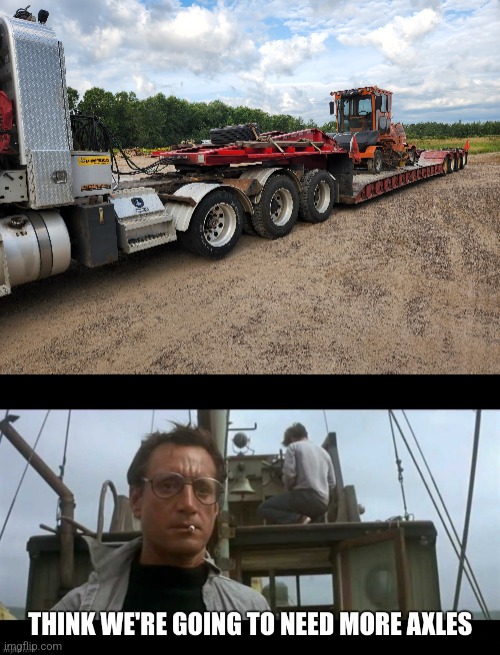 More axles | image tagged in truck | made w/ Imgflip meme maker