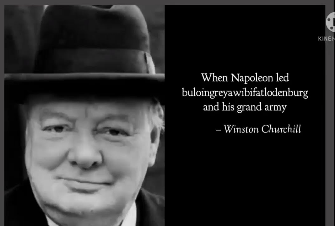 Winston Churchill Once Said Blank Meme Template