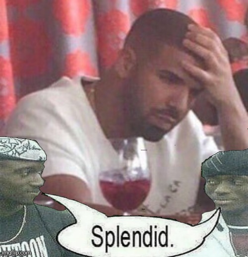 . | made w/ Imgflip meme maker