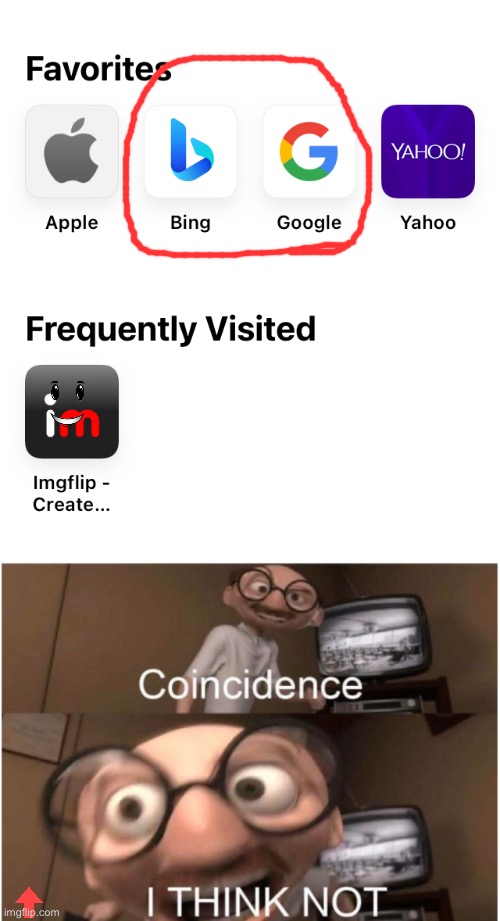 Bing | image tagged in coincidence i think not,bing,google,meme,memes,funny memes | made w/ Imgflip meme maker