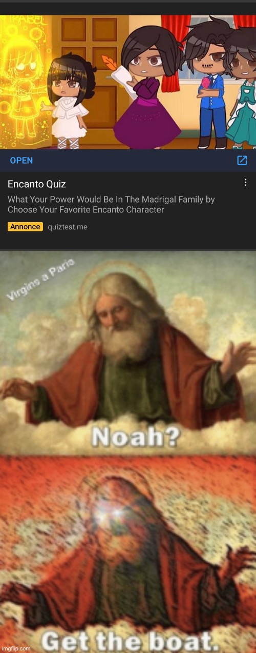 Cringe | image tagged in encanto gacha life ad,noah get the boat | made w/ Imgflip meme maker