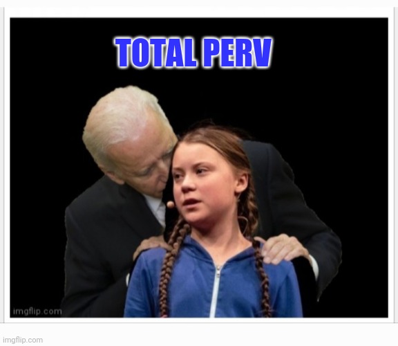 TOTAL PERV | made w/ Imgflip meme maker