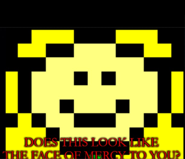 High Quality Flowey: Does this look like the face of mercy to you? Blank Meme Template