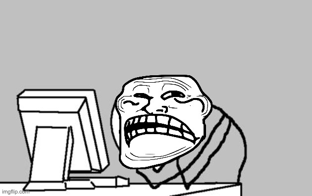 Sad Troll Face Meme Generator - Imgflip