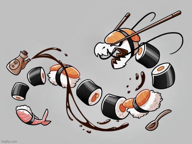 Sushi Dragon | made w/ Imgflip meme maker