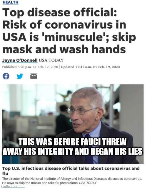 Remember when | THIS WAS BEFORE FAUCI THREW AWAY HIS INTEGRITY AND BEGAN HIS LIES | image tagged in lying,dr fauci | made w/ Imgflip meme maker