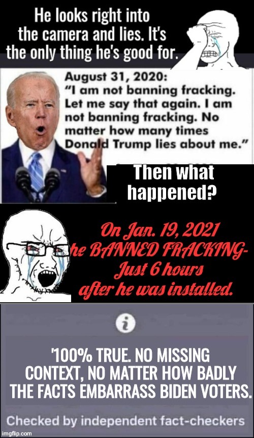 Biden Lies on camera again | image tagged in and that's a fact | made w/ Imgflip meme maker