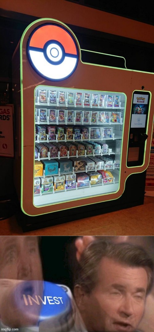 image tagged in invest,pokemon,vending machine | made w/ Imgflip meme maker