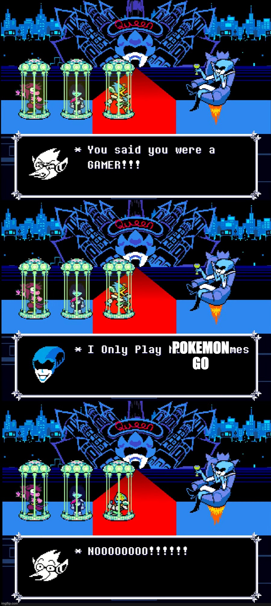 I Only Play _____ | POKEMON GO | image tagged in i only play _____ | made w/ Imgflip meme maker