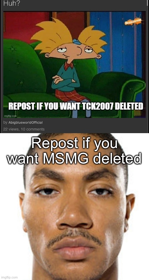 Mr, hypocritical stream | Repost if you want MSMG deleted | image tagged in derrick rose straight face | made w/ Imgflip meme maker