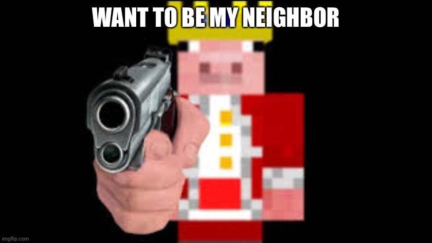 TECHNOBLADE | WANT TO BE MY NEIGHBOR | image tagged in technoblade | made w/ Imgflip meme maker