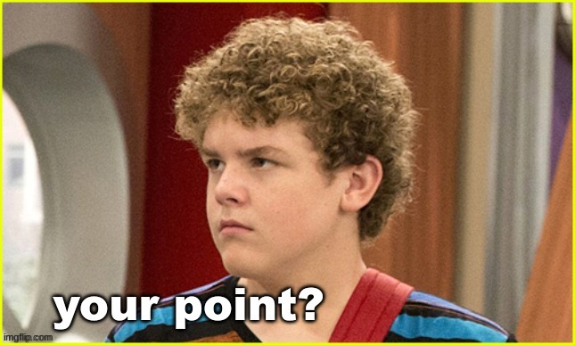 Your point? Jasper Dunlop | image tagged in your point jasper dunlop | made w/ Imgflip meme maker