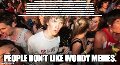 Sudden Clarity Clarence Meme | MATHEMATICS IS BASICALLY A SYSTEM CONSISTING OF GEOMETRIC FIGURES IN INFINITE DIMENSIONS. ALL DIMENSIONS ARE ENCLOSED WITHIN THIS HYPERSPACE | image tagged in memes,sudden clarity clarence | made w/ Imgflip meme maker
