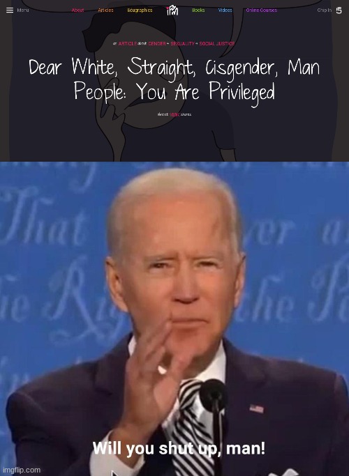 Will you shut up, man! | made w/ Imgflip meme maker